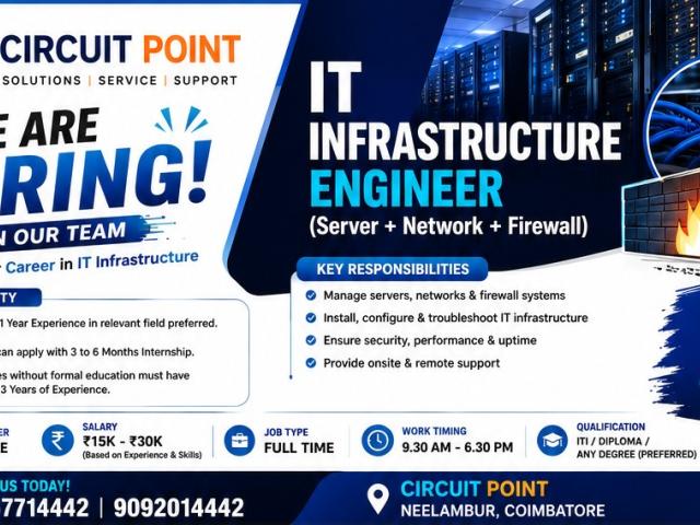IT Infrastructure Engineer (Server + Network + Firewall) jobs in Coimbatore